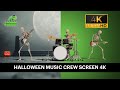 Halloween Music Crew 👻Green Screen 4K 🎃