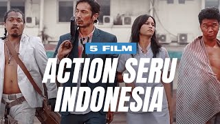 5 Film Action Indonesia Seru & Terbaru