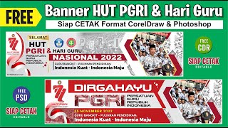 Cara Desain Spanduk Banner HUT PGRI 77 dan Hari Guru 2022 CorelDraw Photoshop (Free CDR PSD)