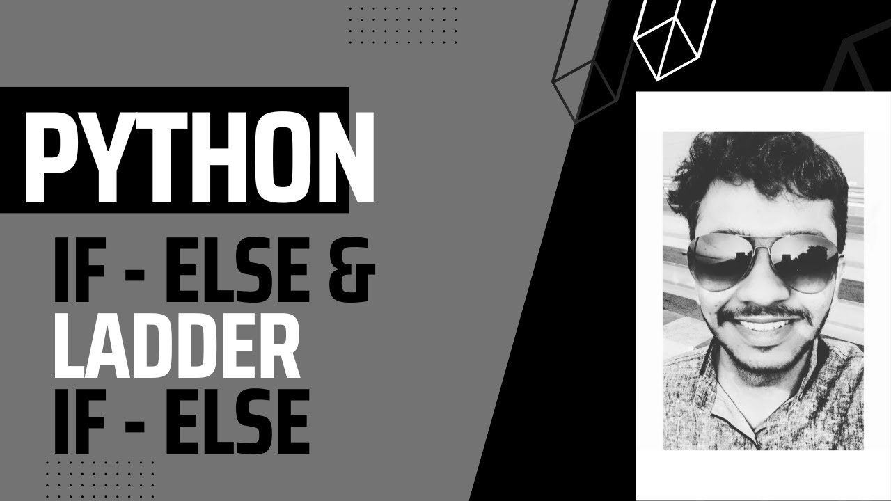 Python Tutorial 9 | If-Else | If-Else Ladder - YouTube