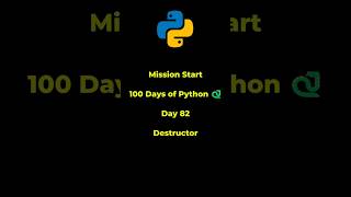 Python Tutorial for Beginners | Day 82 | Destructor #coding #python #program #pythontutorial