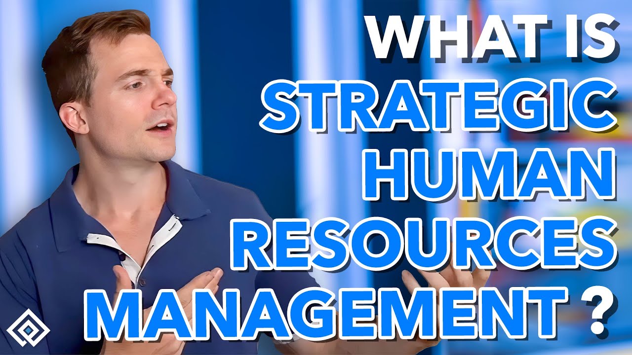 What is Strategic Human Resource Management?