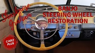 1939 Graham Sharkose Banjo Steering Wheel Restoration - Restoring an Antique Car Steering Wheel