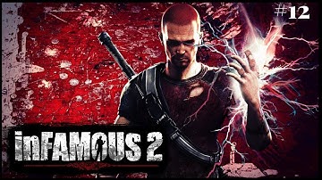 inFAMOUS™ 2 (Evil Karma Path)  - Part 12 (Storms Coming)  Walkthrough - PS3