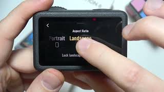 DJI Osmo Action 6: How to Lock In Portrait/Landscape View