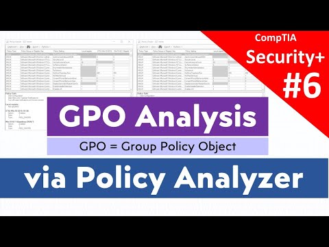 CompTIA Security+ Lab #6 - GPO Analysis via Policy Analyzer