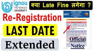 IGNOU July 2026 Re-registration Last Date is Finally Extended After 30th June | Official Notice