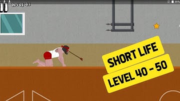 Short Life Game :: Short Life Level 40 to 50 Walkthrough
