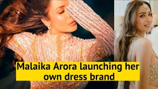 Malaika Arora Launch Her Dresses Brand,See Beauty Collection Dress Collection 2022