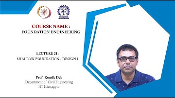 Lecture 21 : Shallow Foundation - Design I