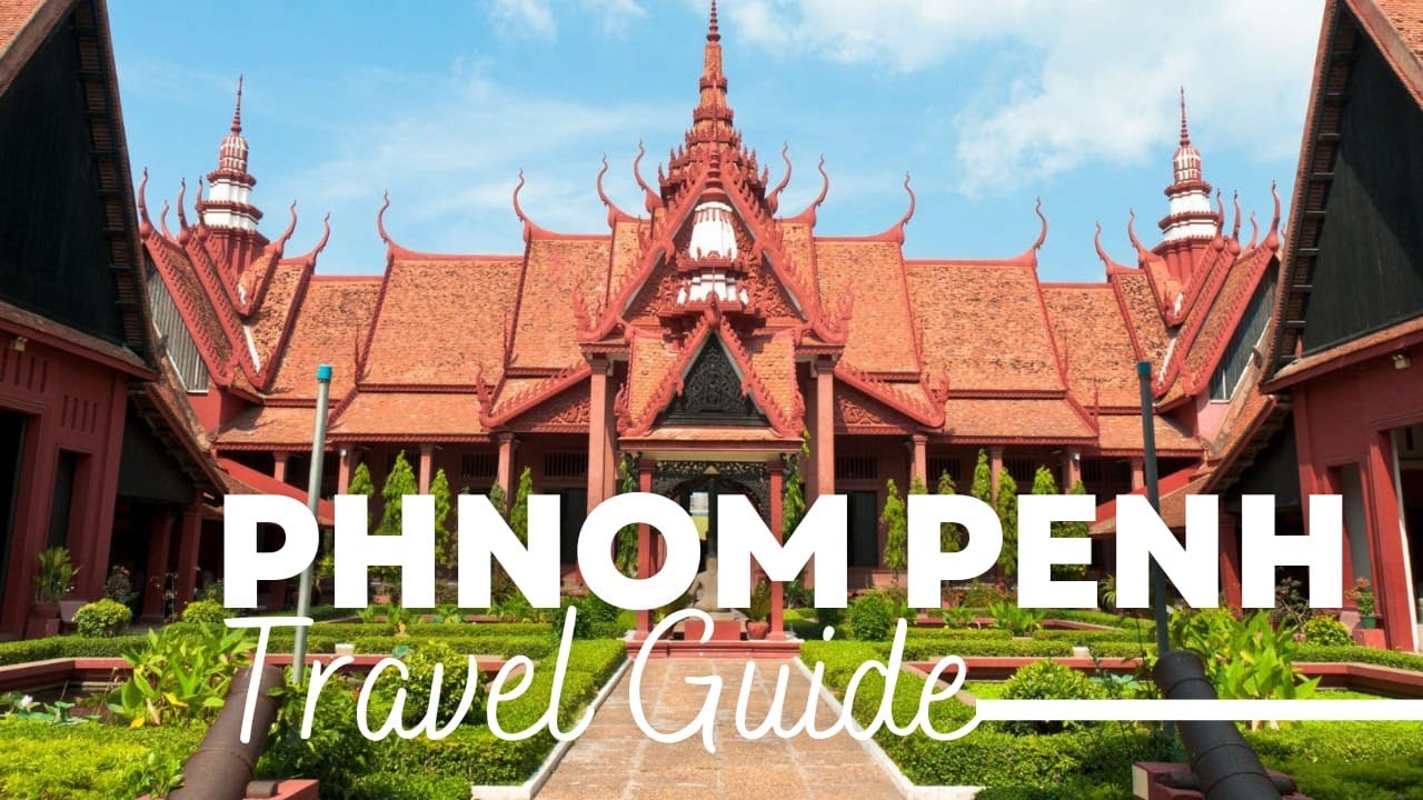 PHNOM PENG Travel Guide | Must KNOW before you go to Phnom Penh ...