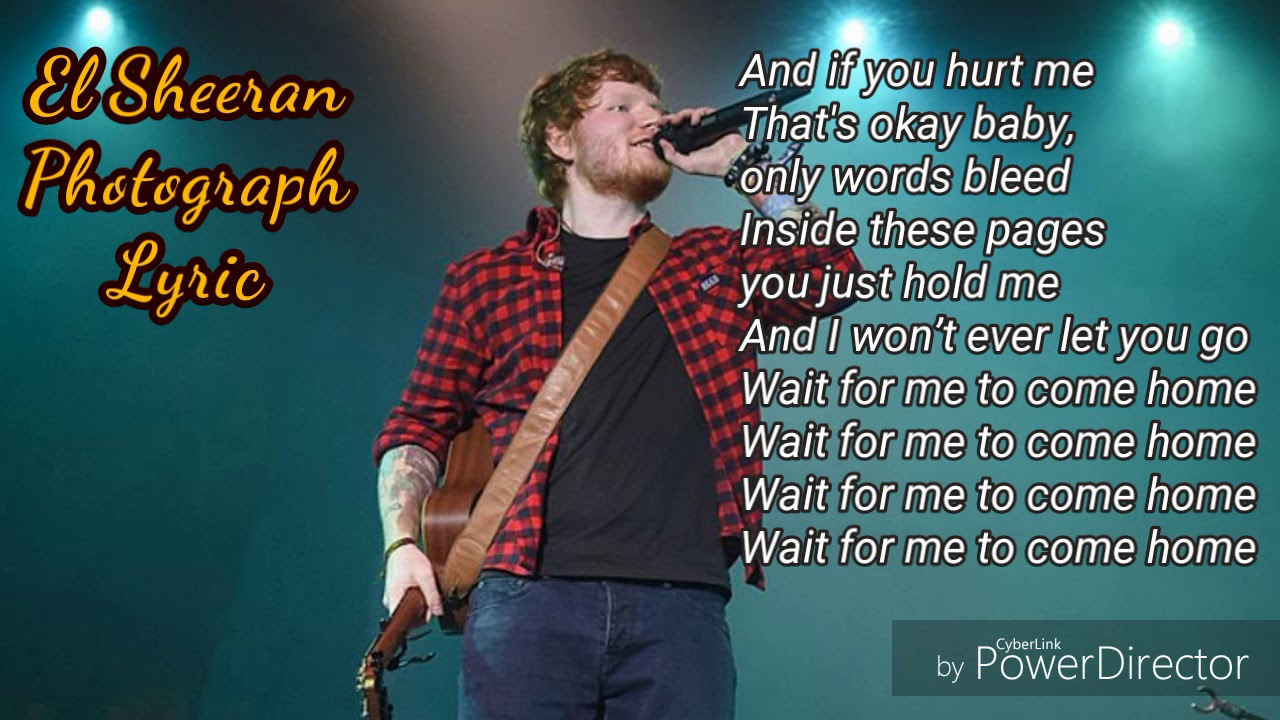 Ed Sheeran Photograph Lyrics - YouTube