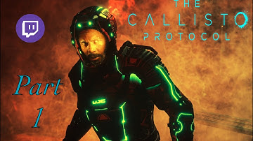 Watch Me Play: The Callisto Protocol: Contagion Mode Part 1