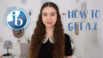 IB HISTORY HL: HOW TO GET A 7