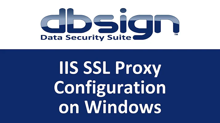 IIS SSL Proxy Configuration on Windows