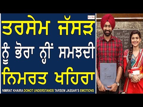 Chajj Da Vichar 607_Nimrat Khaira Don`t understands Tarsem Jassar`s Emotions