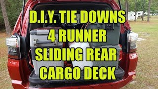 I install cargo tie downs on the sliding rear tray of a 2015 toyota
4runner trail premium. this mod cost $6 and took no time at all. my
only regret is ...