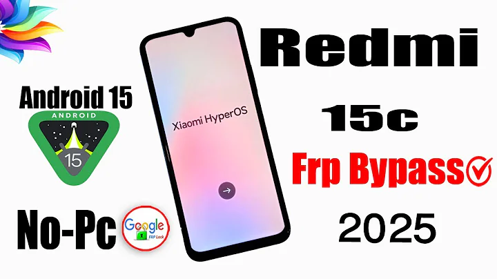 Xiaomi Redmi 15c FRP Bypass 2025 | Redmi 15c Android 15 HyperOS Google Account Unlock (100% Working)