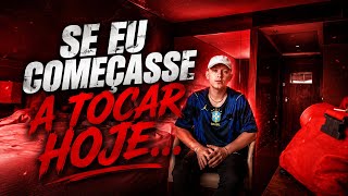 se eu começasse a ser DJ em 2026, eu faria isso 