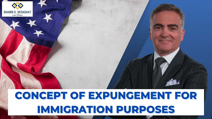 Concept of Expungement For Immigration Purposes