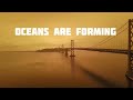 Miniature de la vidéo de la chanson Oceans Are Forming (Demo)