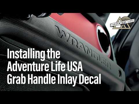 Installing the Adventure Life USA Grab Handle Inlay Decal on a Jeep JL