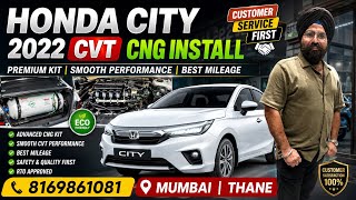 Honda City 2022 CVT CNG Fitment | Customer Reviews | Best Mileage & Smooth Drive | Mumbai Thane