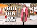 STREET STYLE MADRID | TENDENCIAS OTOÑO INVIERNO 2020