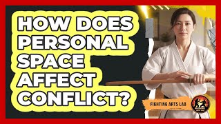 How Does Personal Space Affect Conflict?