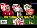 JOGADORES DE QUALIDADE PRATICAMENTE SEM CALENDÁRIO APÓS O CAMPEONATO PAULISTA. "OPORTUNIDADE"