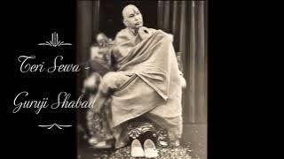 Teri Sewa | Guruji Shabad | Guruji's Soulful Shabads | Jai Guruji 🙏🌹