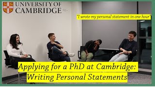 Applying for a PhD at cambridge - writing a personal statement (our experience and advice!)