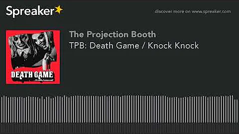 Death Game / Knock Knock