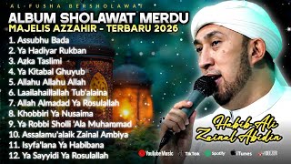  Album Alfusha Sholawat  Habib Ali Zainal Abidin Ft Majelis Azzahir  Terbaru 2026