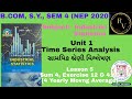 #5 BCom SY Sem 4 NEP 2020 Industrial Statistics Unit 1 Time Series Analysis Sum 4 / GU