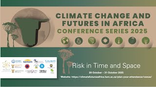 Climate change and Future in Africa conference series 2025: THURSDAY, 30 OCTOBER 2025