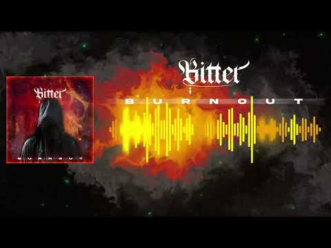 Bitter Burnout Lyric Visualizer 