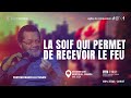 LA SOIF QUI PERMET DE RECEVOIR LE FEU - PAST MARCELLO TUNASI - MONTREAL REVEILLE-TOI MAI 2024