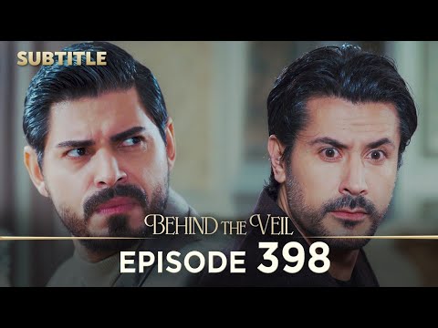 Behind the Veil | Episode 398 | Auto Subtitle