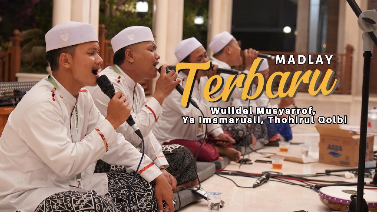 | Madlay Assa'adah Terbaru | Thohirul Qolbi, Wulidal Musyarrof, Ya Imamarusli #pengikut #hadroh