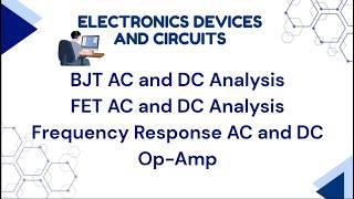 BJT, FET, & Op-Amps Explained: AC/DC Analysis + Solved Examples