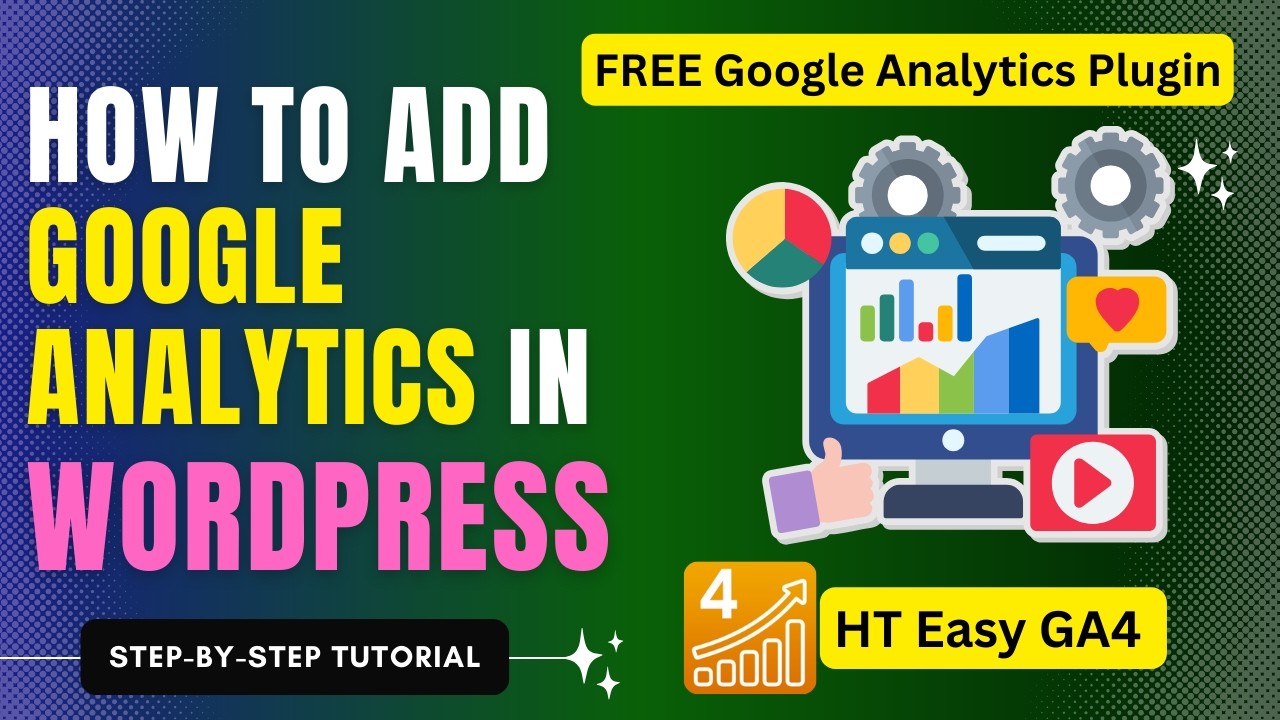 How to Add Google Analytics in WordPress (FREE Plugin) | HT Easy GA4 ...