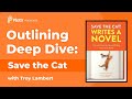 How to Use the Save the Cat! Method to Outline Your Story