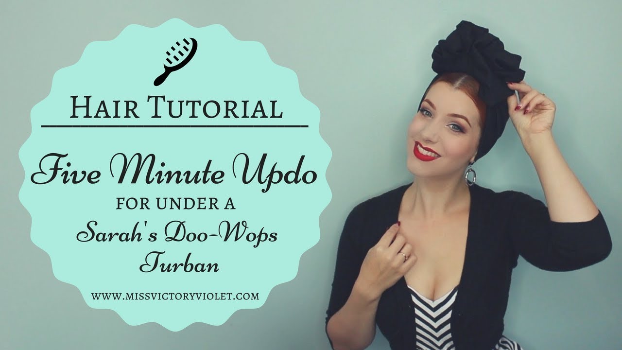 Easy 5 Min Updo For Vintage Turbans Vintage Hair Tutorials Youtube