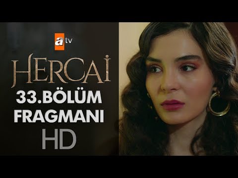 Hercai 33. Bölüm Fragmanı