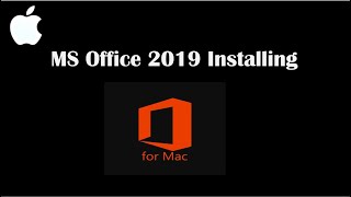 How to Install Office 2019 with Activation on Macbook or Macpro