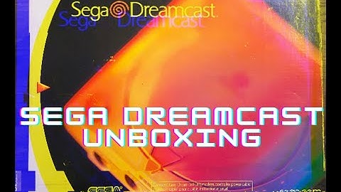 Unboxing A SEGA Dreamcast Console in 2023