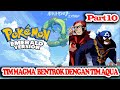 🌋🌊 Tim Magma vs. Tim Aqua! Pertarungan Sengit Demi Menyelamatkan Profesor! ⚔️|Pokémon Emerald Part10