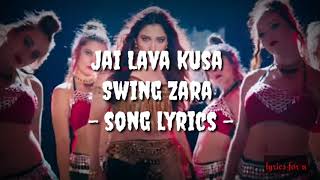 Jai lava kusa swing zara song lyrics