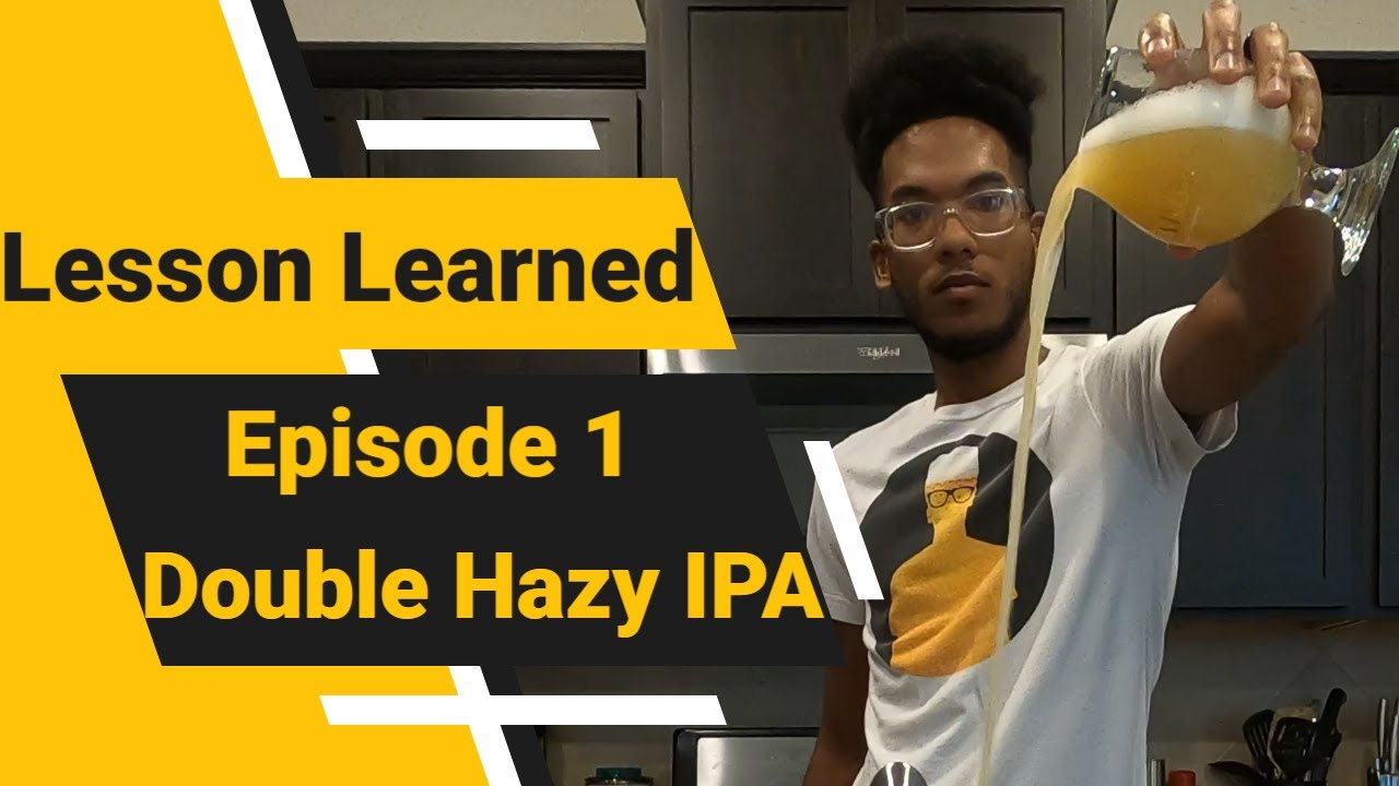 Double Hazy IPA Propper Starter Canned Wort Lesson Learned Ep. 1 YouTube